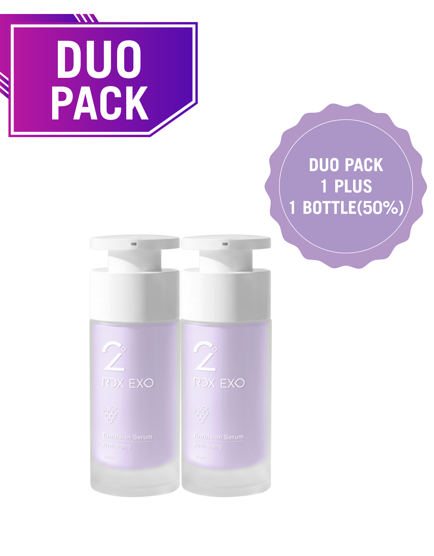 2° RDX EXO Emulsion Serum (1 DUO PACK PLUS 1 BOTTLE WITH 50% OFF)